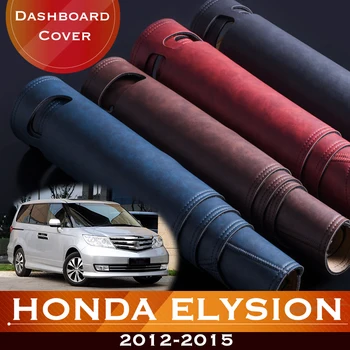 Для Honda Elysion MK1 первого поколения 2012-2015 Приборная панель автомобиля, избегающая освещения, приборная платформа, крышка стола, кожаный противоскользящий коврик
