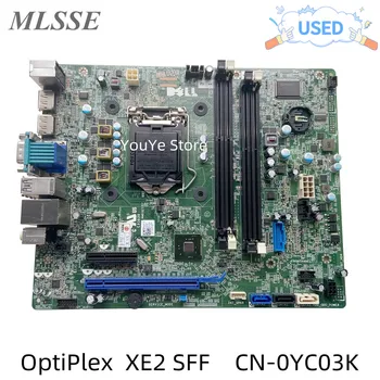 Используется для Настольной Материнской платы DELL Optiplex XE2 SFF CN-0YC03K 0YC03K YC03K DDR3 LGA1150 100% Протестировано Быстрая Доставка
