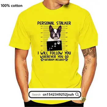 Новая мужская футболка с персональным сталкером, забавная футболка с Бостонским терьером, женская футболка
