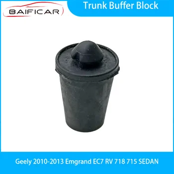 Новый буферный блок багажника Baificar, 1 шт., для Geely 2010-2013 Emgrand EC7 RV 718 715 СЕДАН