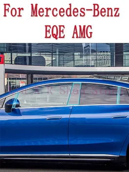 Для Mercedes-Benz EQE AMG 2022 B/C-Стойки Прозрачная Защитная Пленка Из ТПУ Против царапин Ремонтная Пленка Аксессуары Для Ремонта