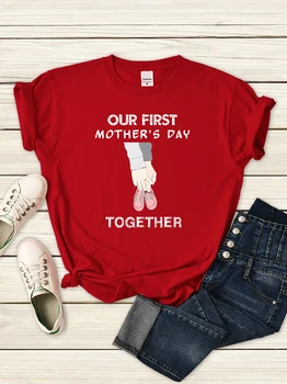 Наш первый день матери вместе, женская футболка, модная футболка в стиле харадзюку, уличная летняя одежда в стиле хип-хоп с коротким рукавом и круглым вырезом